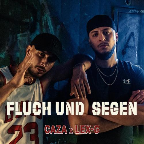 Fluch & Segen (feat. Lex-G) [Explicit]