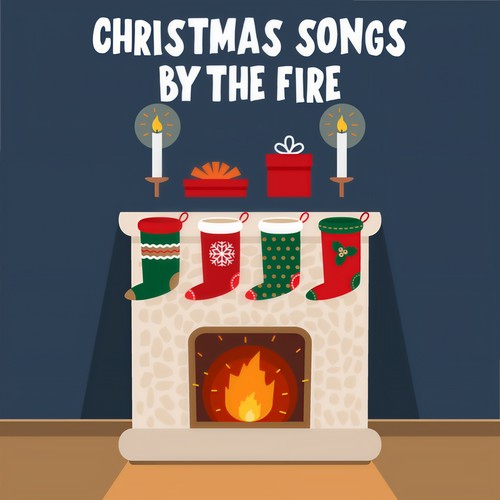 Christmas Songs By The Fire (Explicit)