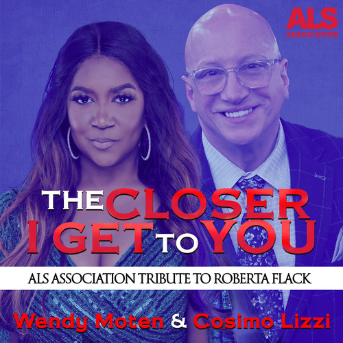 The Closer I Get To You (ALS Association Tribute To Roberta Flack)