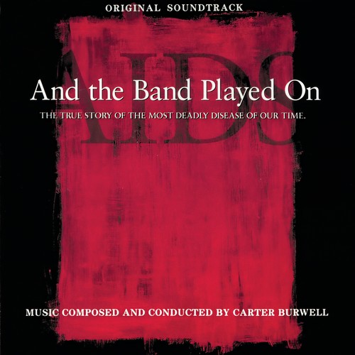 And The Band Played On (Original Soundtrack)