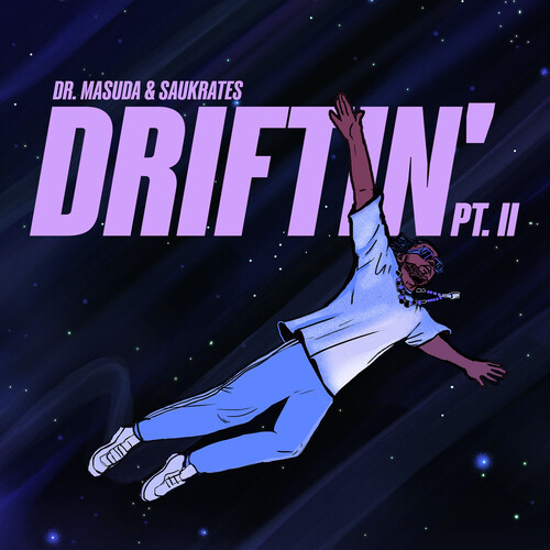 DRIFTIN’ PT. II