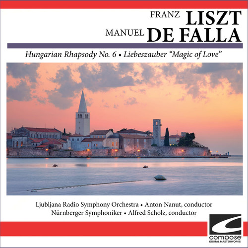 Franz Liszt - Manuel De Falla - Hungarian Rhapsody No. 6 - Liebeszauber 