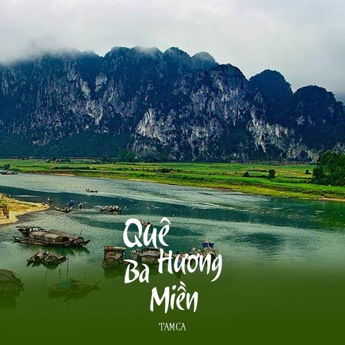 Quê Hương Ba Miền