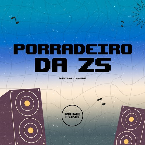 Porradeiro Da Zs (Explicit)