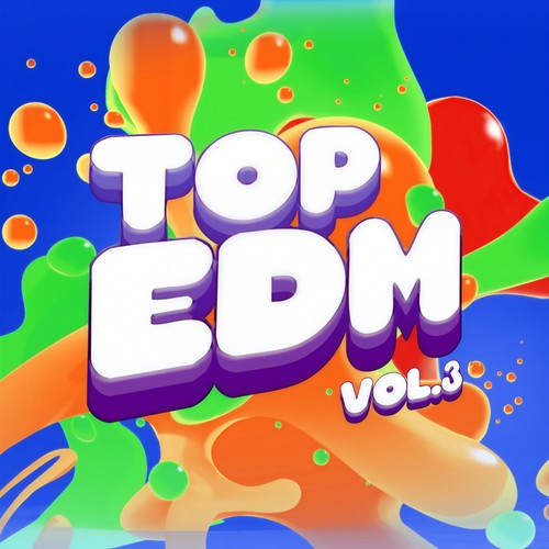 Top EDM, Vol. 3