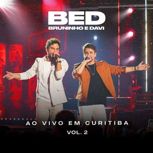 Bruninho & Davi Ao Vivo em Curitiba, Vol.2