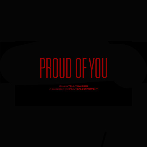 Proud of You (Explicit)