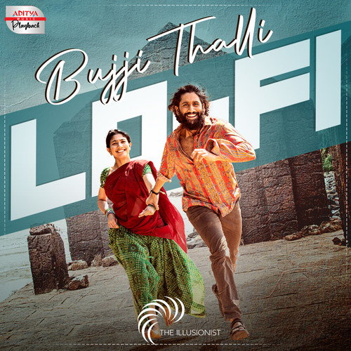 Bujji Thalli Lofi Mix (From 