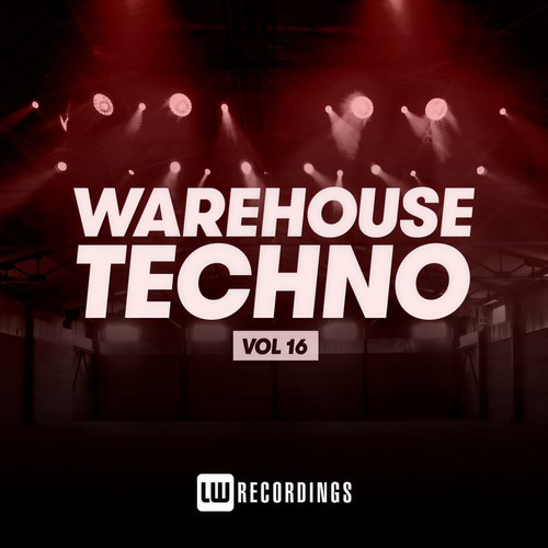 Warehouse Techno, Vol. 16 (Explicit)