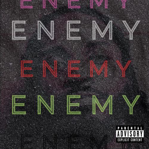 Enemies freestyle (Explicit)