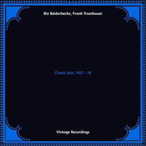 Classic Jazz, 1927 - 28 (Hq remastered 2022)