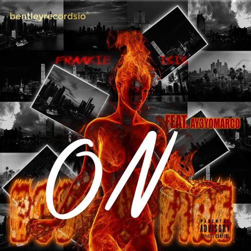 Body on Fire (Explicit)
