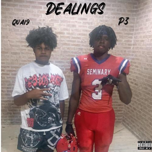 Dealings (feat. P3) [Explicit]