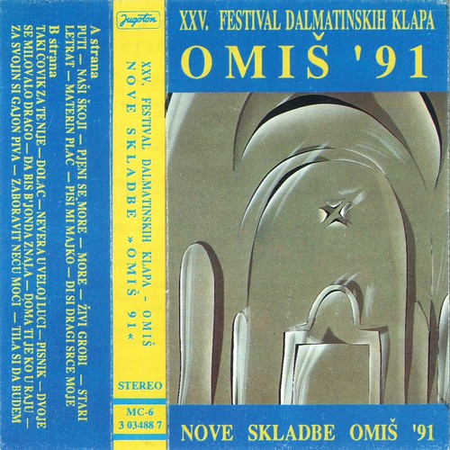 25. Festival Dalmatinskih Klapa Omiš '91 - Nove Skladbe