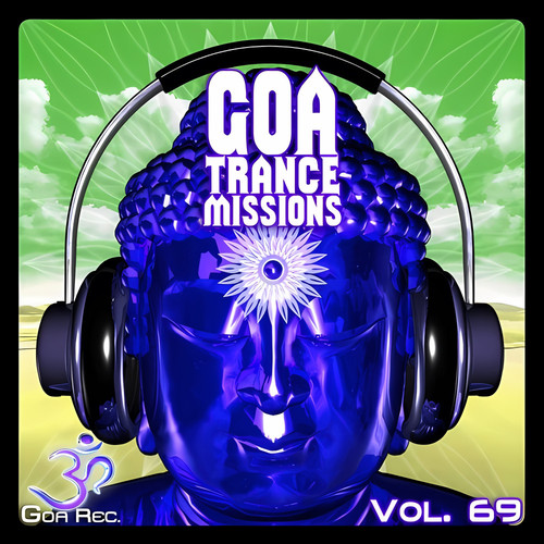 Goa Trance Missions, Vol. 69