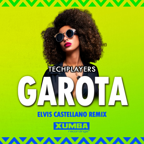 Garota (Elvis Castellano Remix)