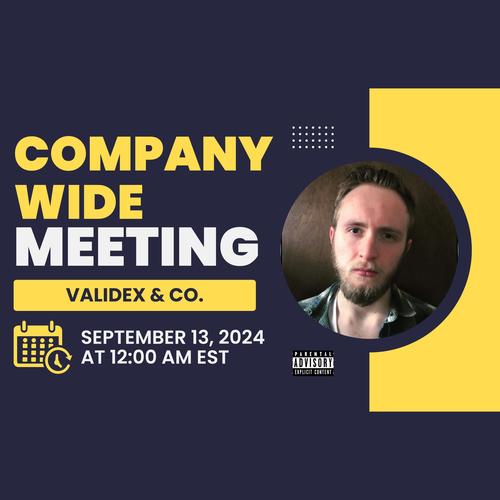 Validex & Co.'s Company Wide Meeting (Explicit)