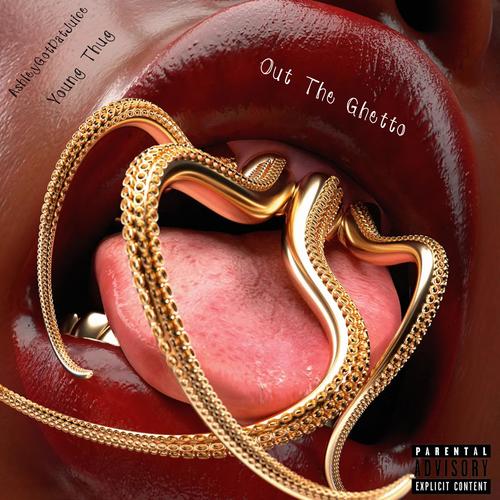 Out The Ghetto (feat. Young Thugg, Rome Streetz, Jadakiss, Navy Blue & 9th Wonder) [Explicit]