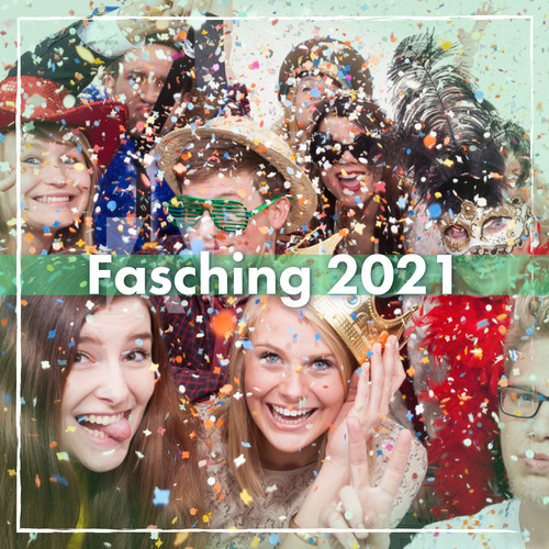 Fasching 2021 (Explicit)