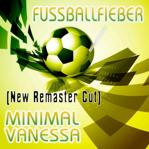 Fussballfieber (New Remaster Cut)