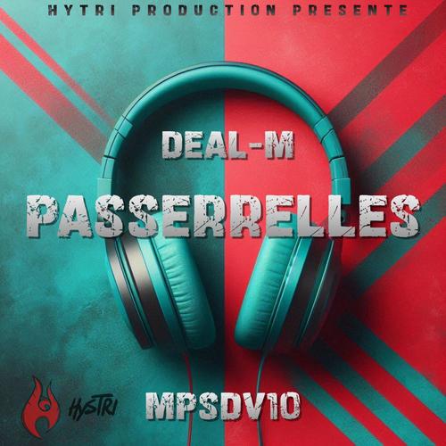 Passerelles (feat. Deal-M & Oxydz) [Explicit]