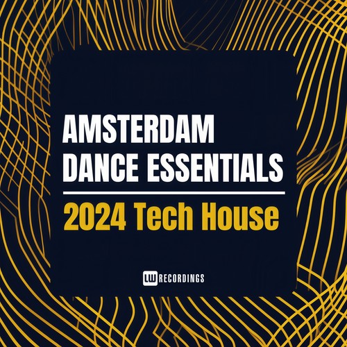 Amsterdam Dance Essentials 2024 Tech House