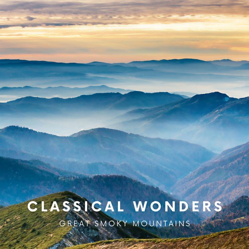 Classical Wonders: Great Smoky Mountains