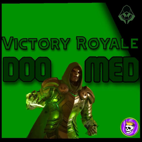 Victory Royale (Doomed) [Explicit]