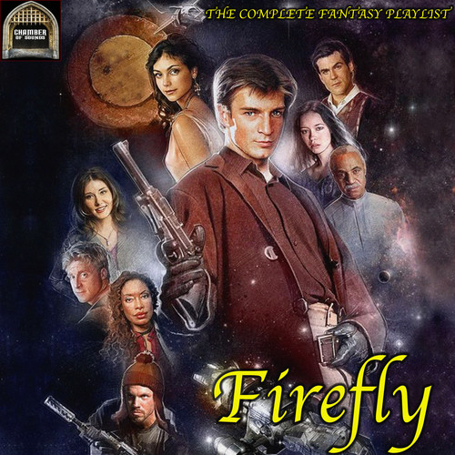 Firefly - The Complete Fantasy Playlist