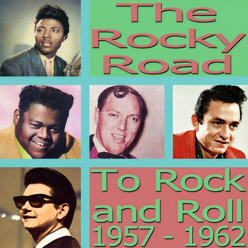 The Rocky Road to Rock'n'Roll 1957-1962