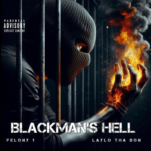 Black Man's Hell (Explicit)