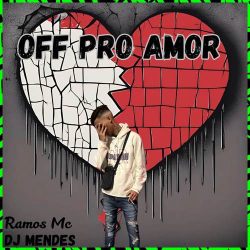 Off Pro Amor (Explicit)