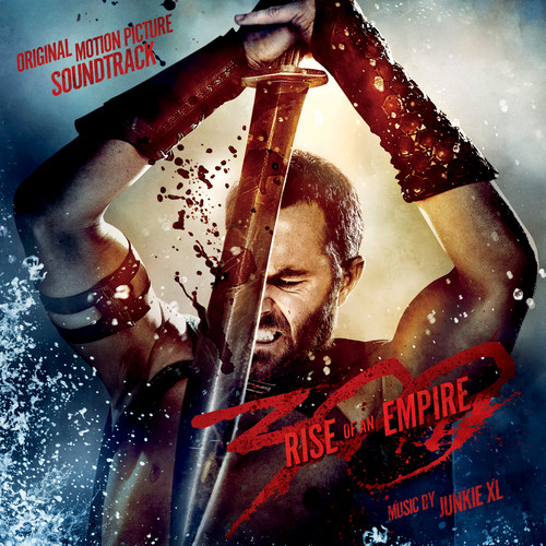 300: Rise of an Empire (Original Motion Picture Soundtrack)