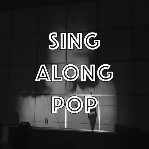 Sing Along Pop (Explicit)