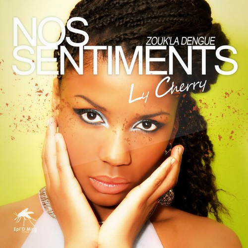 Nos sentiments (Zouk'la dengue)