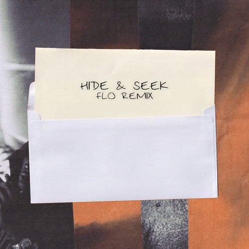 Hide & Seek (FLO Remix) [Explicit]