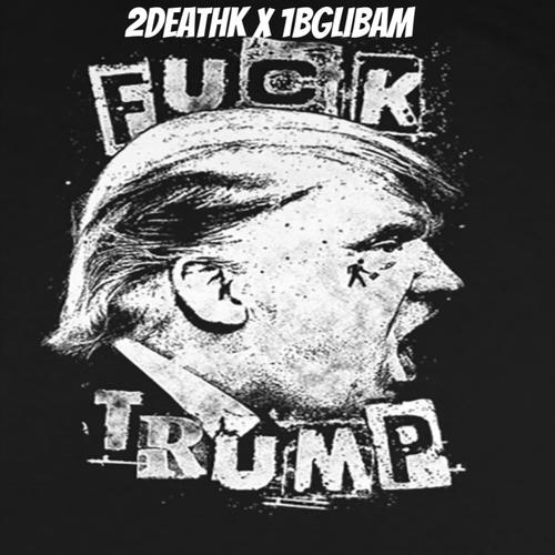**** Trump (feat. 2deathk) [Explicit]