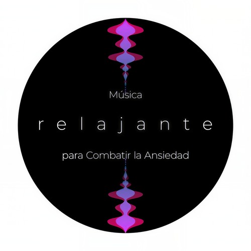 Música Relajante Para Combatir La Ansiedad