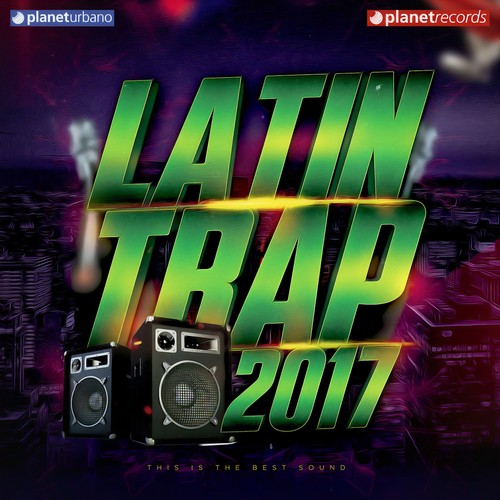 Latin Trap 2017