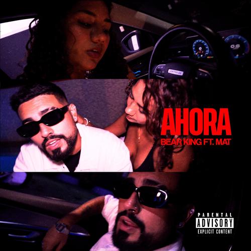 AHORA (feat. MaT) [Explicit]