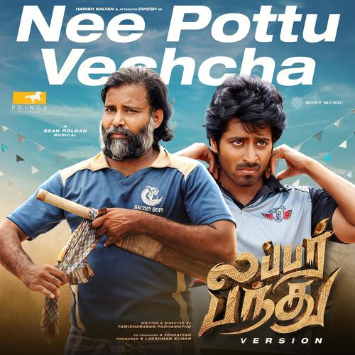 Nee Pottu Vechcha (Lubber Pandhu Version)