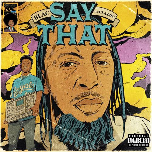 Say That (Explicit)