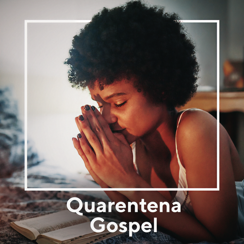 Quarentena Gospel