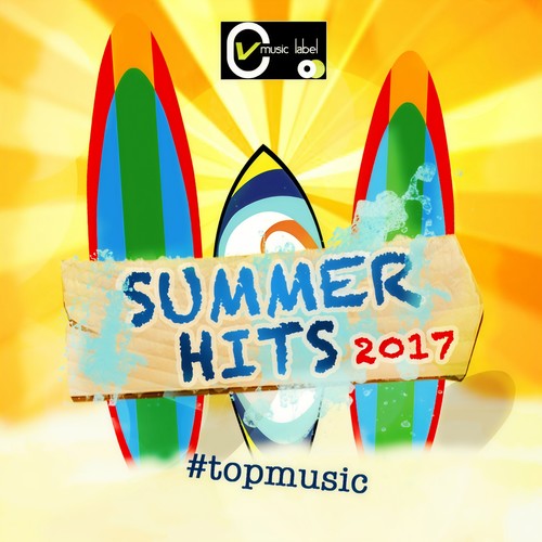 Summer Hits 2017 (Top Music)