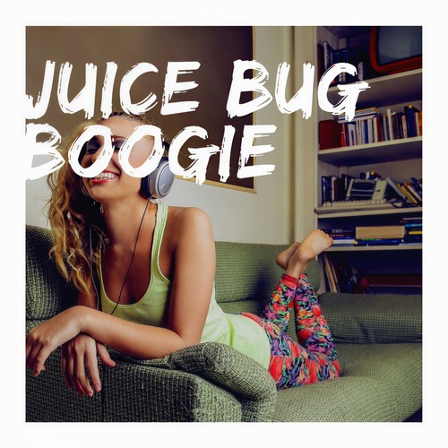 Juice Bug Boogie