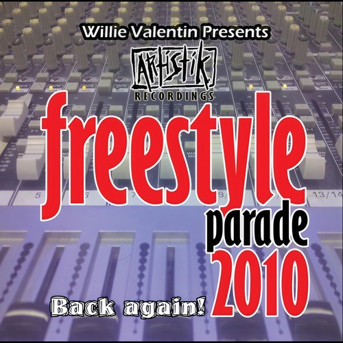 Freestyle Parade 2010 (Willie Valentin Presents)