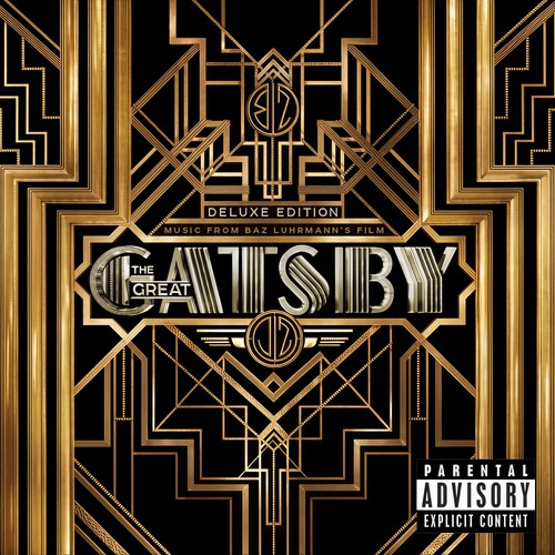 Music From Baz Luhrmann's Film The Great Gatsby (Deluxe Edition) [Explicit]