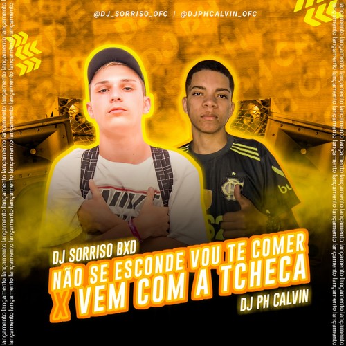 NÃO SE ESCONDE VOU TE COMER X VEM COM A TCHECA (Explicit)