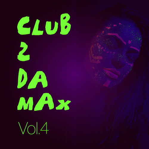 Club 2 Da Max, Vol. 4