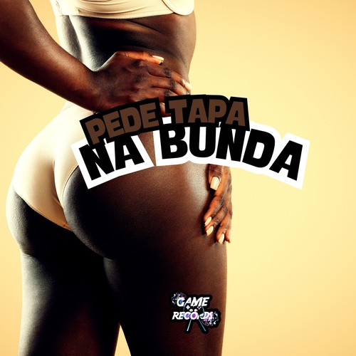 Pede Tapa Na Bunda (Explicit)
